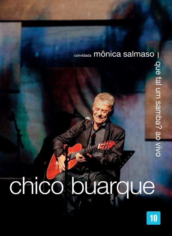 CHICO BUARQUE / シコ・ブアルキ / QUE TAL UM SAMBA? AO VIVO (DVD)