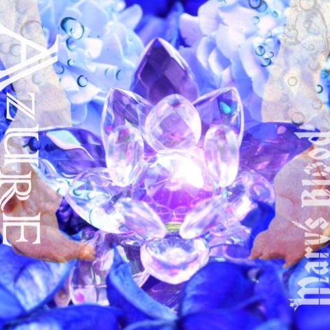 Mary's Blood / メアリーズ・ブラッド / AZURE / アジュール