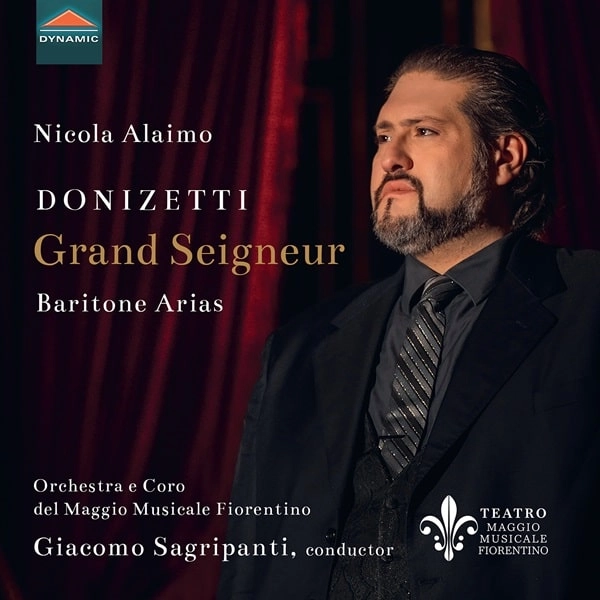 NICOLA ALAIMO / ニコラ・アライモ / GRAND SEIGNEUR - DONIZETTI:BARITONE ARIAS / DONIZETTI:BARITONE ARIAS
