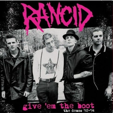 RANCID / ランシド / GIVE 'EM THE BOOT - THE DEMOS 92-94 (LP/PINK VINYL)
