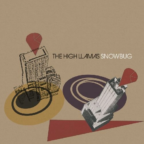 HIGH LLAMAS / ハイ・ラマズ / SNOWBUG