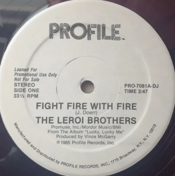 LEROI BROTHERS / FIGHT FIRE WITH FIRE
