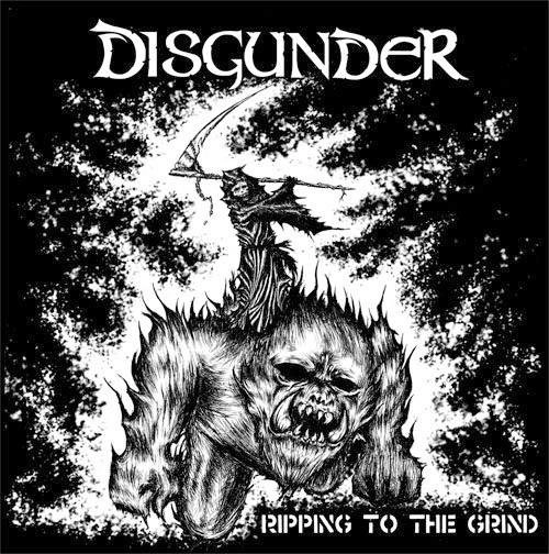 DISGUNDER / RIPPING TO THE GRIND（再発）