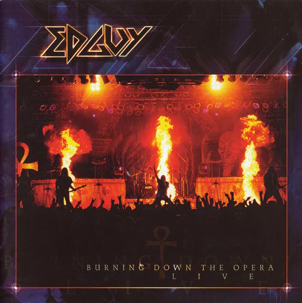 EDGUY / エドガイ / BURNING DOWN THE OPERA - LIVE