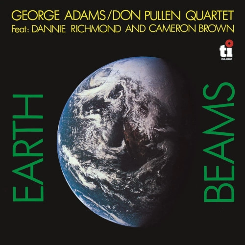 GEORGE ADAMS & DON PULLEN  / ジョージ・アダムス&ドン・プーレン / アース・ビームス