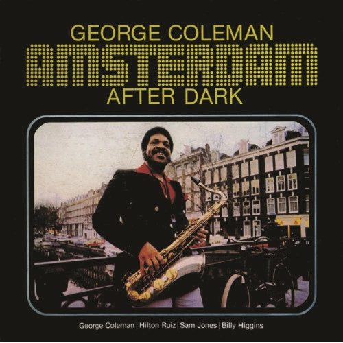 GEORGE COLEMAN / ジョージ・コールマン / アムステルダム・アフター・ダーク