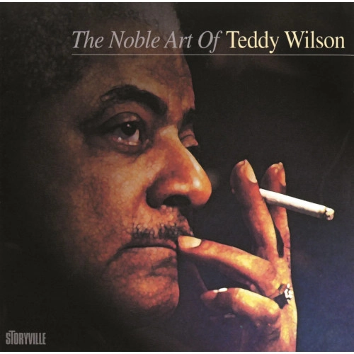 TEDDY WILSON / テディ・ウィルソン / ノーブル・アート・オブ・テディ・ウィルソン
