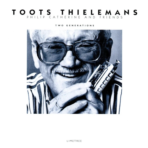 TOOTS THIELEMANS / トゥーツ・シールマンス / トゥー・ジェネレーションズ