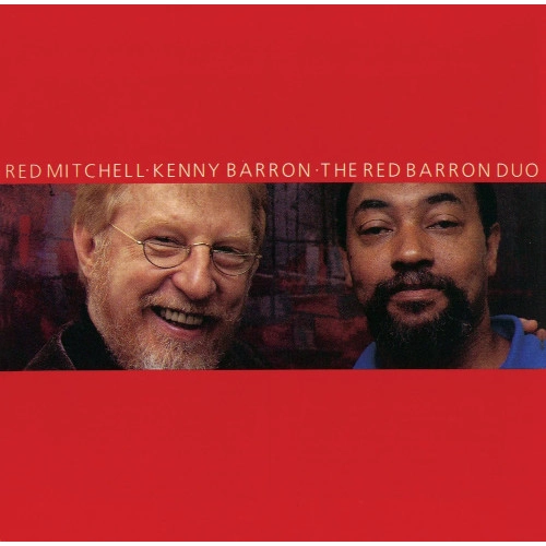 RED MITCHELL / KENNY BARRON / レッド・ミッチェル / ケニー・バロン / レッド・バロン・デュオ