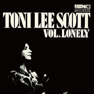 TONI LEE SCOTT / トニ・リー・スコット / ヴォリューム・ロンリー