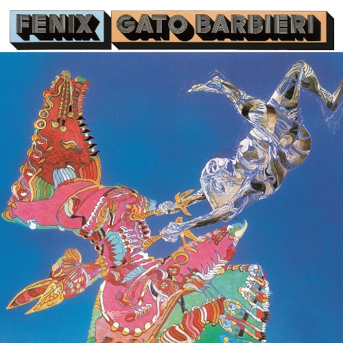 GATO BARBIERI / ガトー・バルビエリ / フェニックス