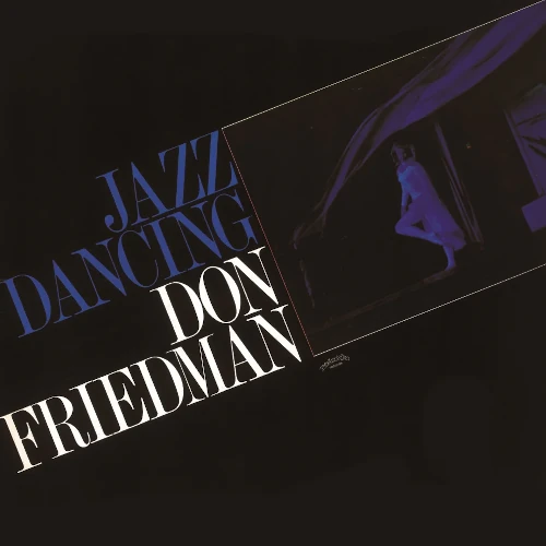 DON FRIEDMAN / ドン・フリードマン / ジャズ・ダンシング