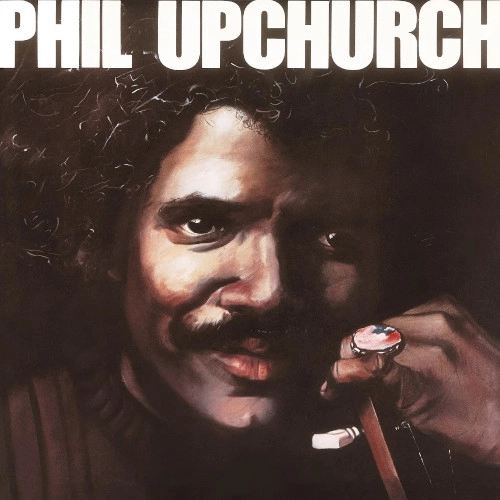 PHIL UPCHURCH / フィル・アップチャーチ / フィル・アップチャーチ