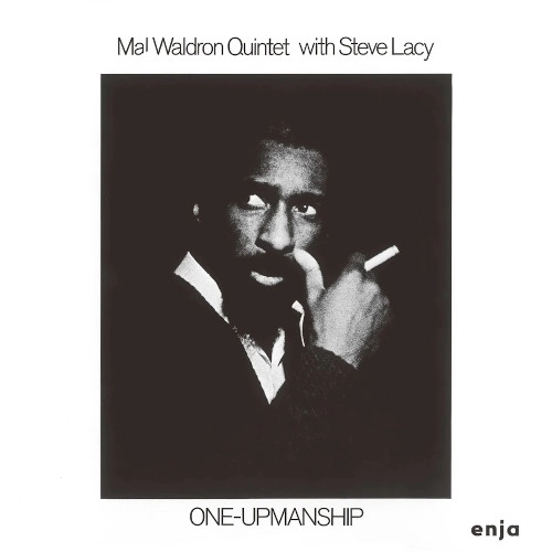 MAL WALDRON & STEVE LACY / マル・ウォルドロン&スティーヴ・レイシー / ワン・アップマンシップ