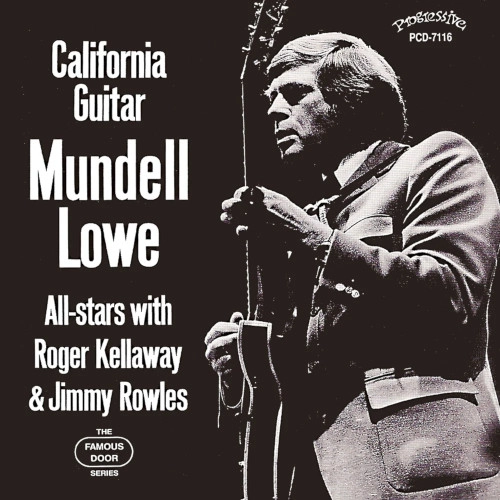 MUNDELL LOWE / マンデル・ロウ / カリフォルニア・ギター