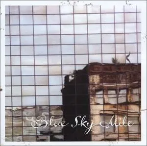 BLUE SKY MILE / ブルースカイマイル / BLUE SKY MILE