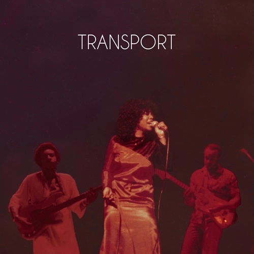 TRANSPORT / MOVE YOUR BODY / ALWAYS THERE