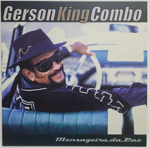 GERSON KING COMBO / ジェルソン・キンギ・コンボ / MENSAGEIRO DA PAZ