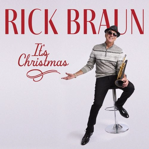 RICK BRAUN / リック・ブラウン / IT'S CHRISTMAS