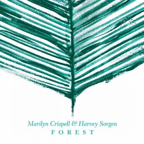 MARILYN CRISPELL / マリリン・クリスペル / FOREST