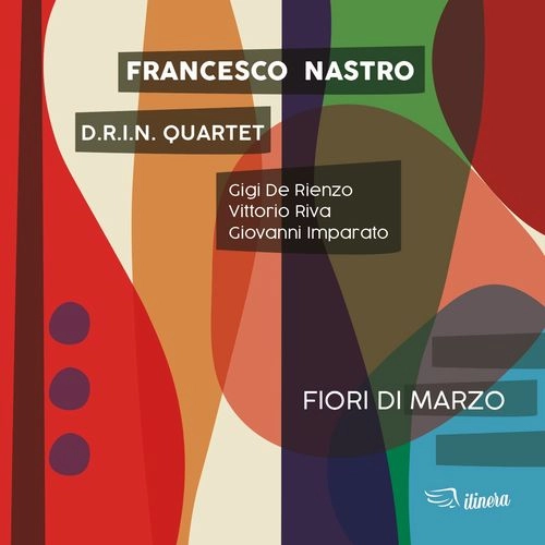 FRANCESCO NASTRO / フランチェスコ・ナストロ / FIORI DI MARZO