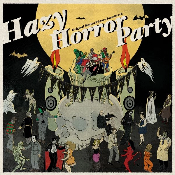 HAZY SOUR CHERRY / HAZY HORROR PARTY