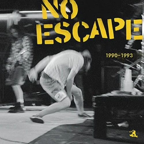 NO ESCAPE / 1990-1993 (LP)