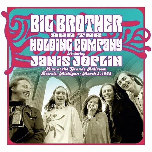 BIG BROTHER AND THE HOLDING COMPANY / ビック・ブラザー・アンド・ザ・ホールディング・カンパニー / LIVE AT THE GRANDE BALLROOM DETROIT; MARCH 2, 1968 [LP] (140 GRAM, LIMITED TO 3500, INDIE-EXCLUSIVE) [US PRESS]