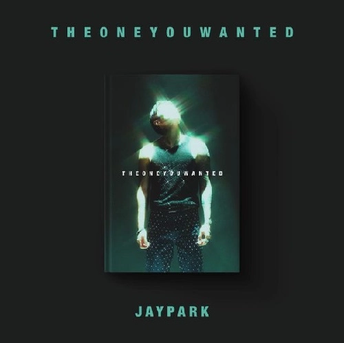 JAY PARK / ONE YOU WANTED (Jay Park Ver.)