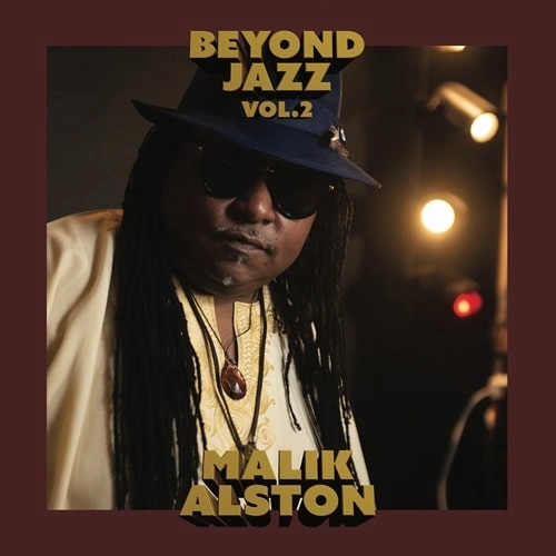 MALIK ALSTON / マリック・アルストン / BEYOND JAZZ VOL.2 (LP)