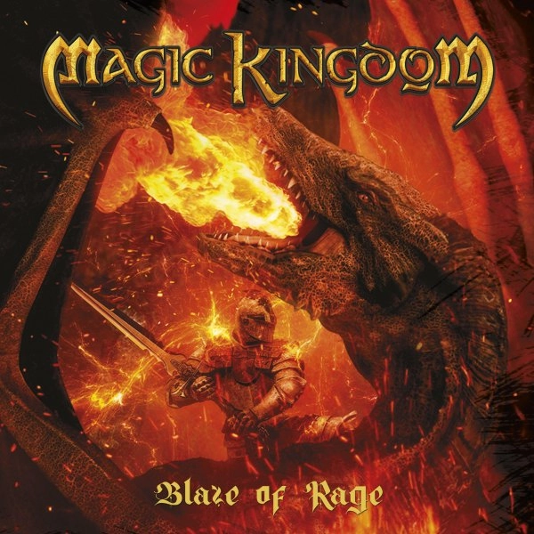 MAGIC KINGDOM / マジック・キングダム / BLAZE OF RAGE