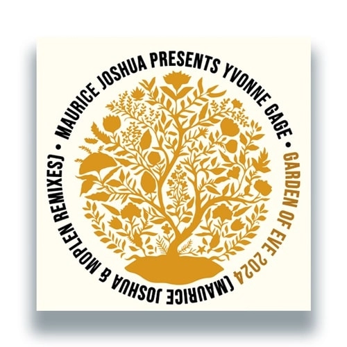 MAURICE JOSHUA PRESENTS YVONNE GAGE / GARDEN OF EVE 2024