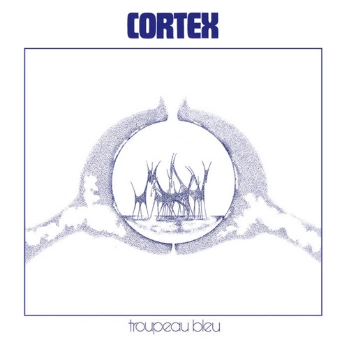 CORTEX / コルテックス / TROUPEAU BLEU (BLUE MARBLE EDITION)
