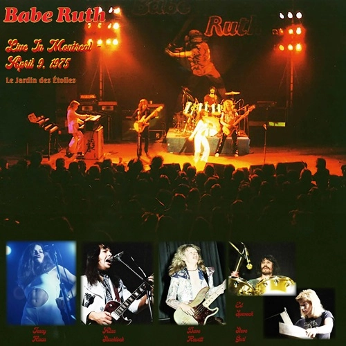 BABE RUTH / ベーブ・ルース / LIVE IN MONTREAL, APRIL 9, 1975