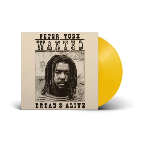 PETER TOSH / ピーター・トッシュ / WANTED DREAD OR ALIVE [RECYCLED YELLOW VINYL]