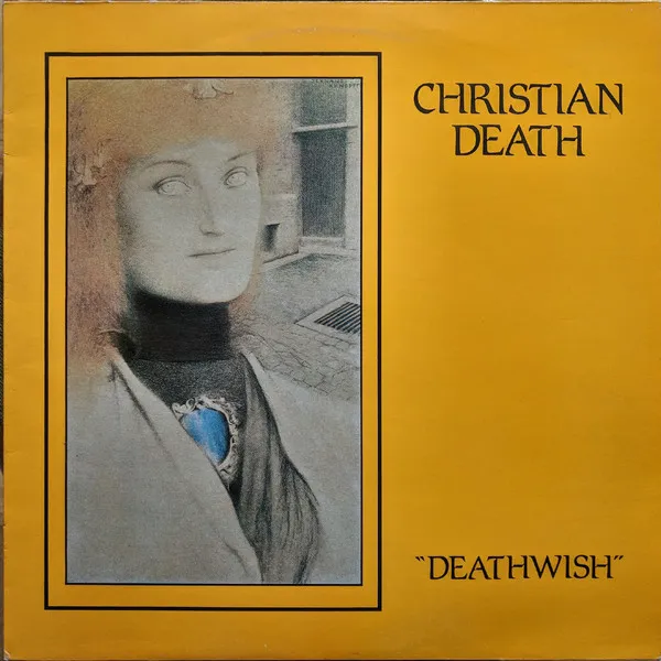 CHRISTIAN DEATH / クリスチャン・デス / DEATHWISH
