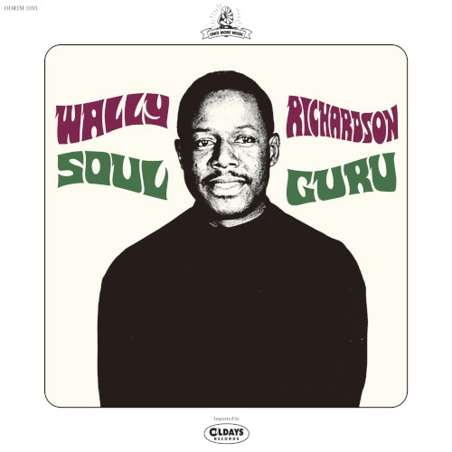 WALLY RICHARDSON / ウォーリー・リチャードソン / ソウル･グル / SOUL G
