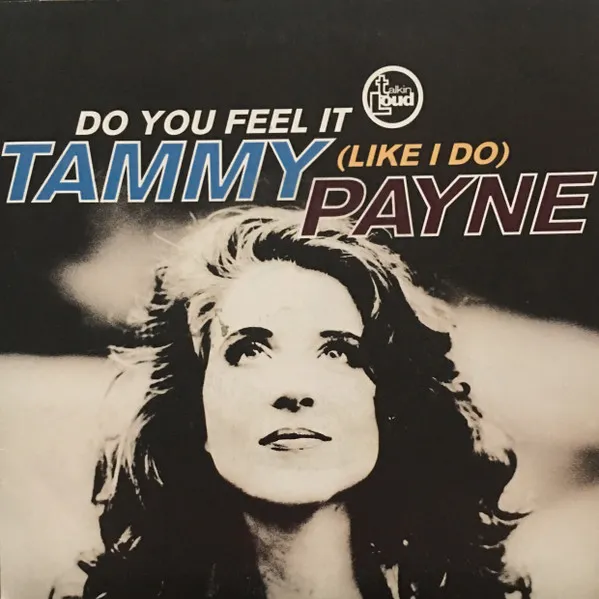 TAMMY PAYNE / DO YOU FEEL IT