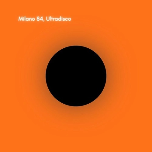 MILANO 84 / ULTRADISCO