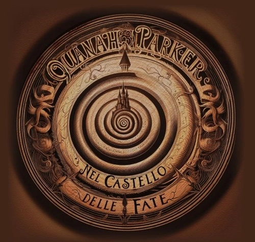 QUANAH PARKER / NEL CASTELLO DELLE FATE