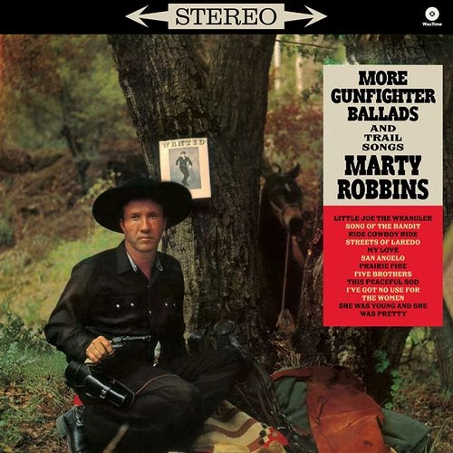 MARTY ROBBINS / マーティ・ロビンス / MORE GUNFIGHTER BALLADS AND TRAIL + 4 BONUS TRACKS (LIMITED EDITION)