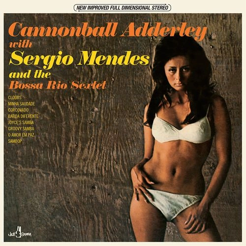 CANNONBALL ADDERLEY / キャノンボール・アダレイ / AND THE BOSSA RIO SEXTET + 2 BONUS TRACKS (LIMITED EDITION) JAZZ SAMBA