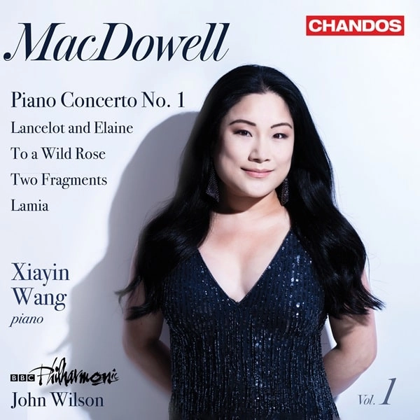 XIAYIN WANG / シャイン・ワン / MACDOWELL:PIANO CONCERTO NO.1 - ORCHESTRAL WORKS VOL.1 / MACDOWELL:ORCHESTRAL WORKS VOL.1