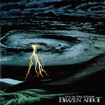 BRAZEN ABBOT / ブレイズン・アボット / EYE OF THE STORM (REISSUE)