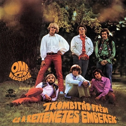 OMEGA (PROG: HUN) / オメガ / TROMBITAS FREDI ES A RETTENETES EMBEREK - 2022 REMASTER