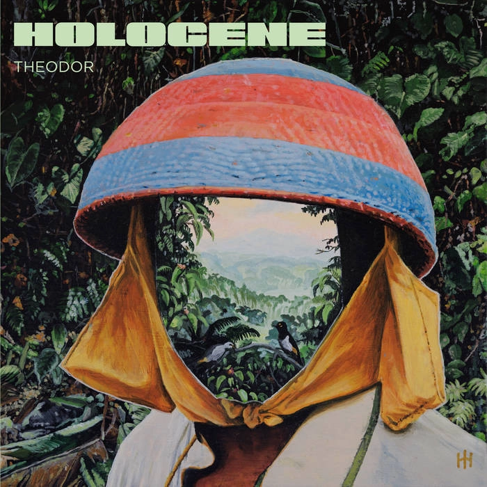 THEODOR / テオドール / HOLOCENE