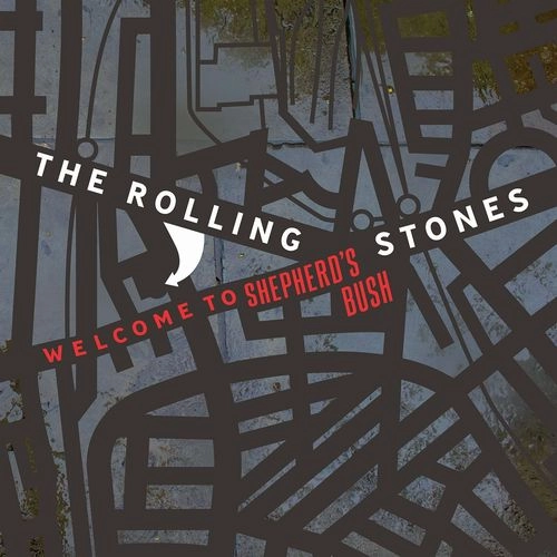 ROLLING STONES / ローリング・ストーンズ / WELCOME TO SHEPHERD'S BUSH (2CD)