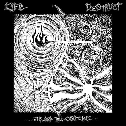 LIFE : DESTRUCT / TO STOP THE CONFLICT (LP)