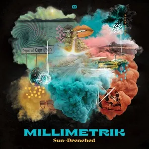 MILLIMETRIK / SUNDRENCHED
