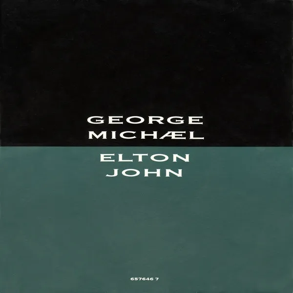 GEORGE MICHAEL, ELTON JOHN / DON'T LET THE SUN GO DOWN ON ME